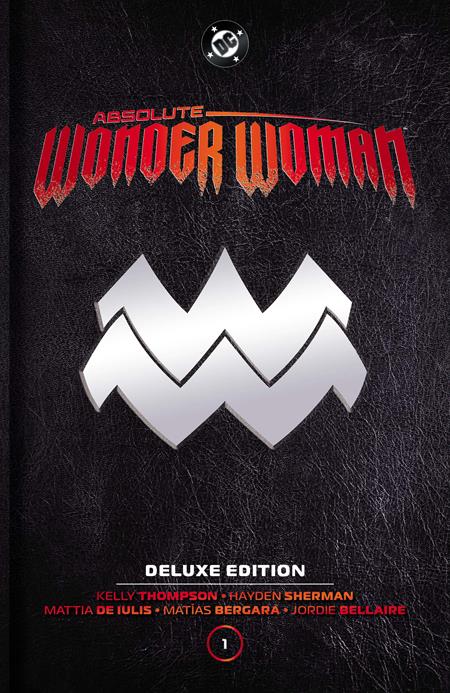 Absolute Wonder Woman Deluxe Edition Vol. 1 HC